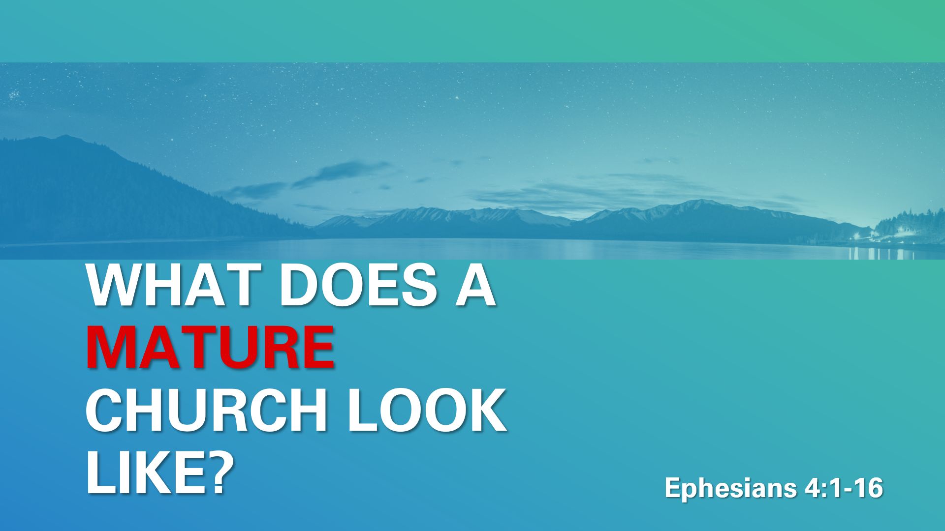What Does a Mature Church Look Like?