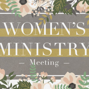 Women's Ministry Organization Meeting, Sunset Church of Christ, Springfield MO