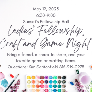 Ladies Fellowship, Craft, & Game Night