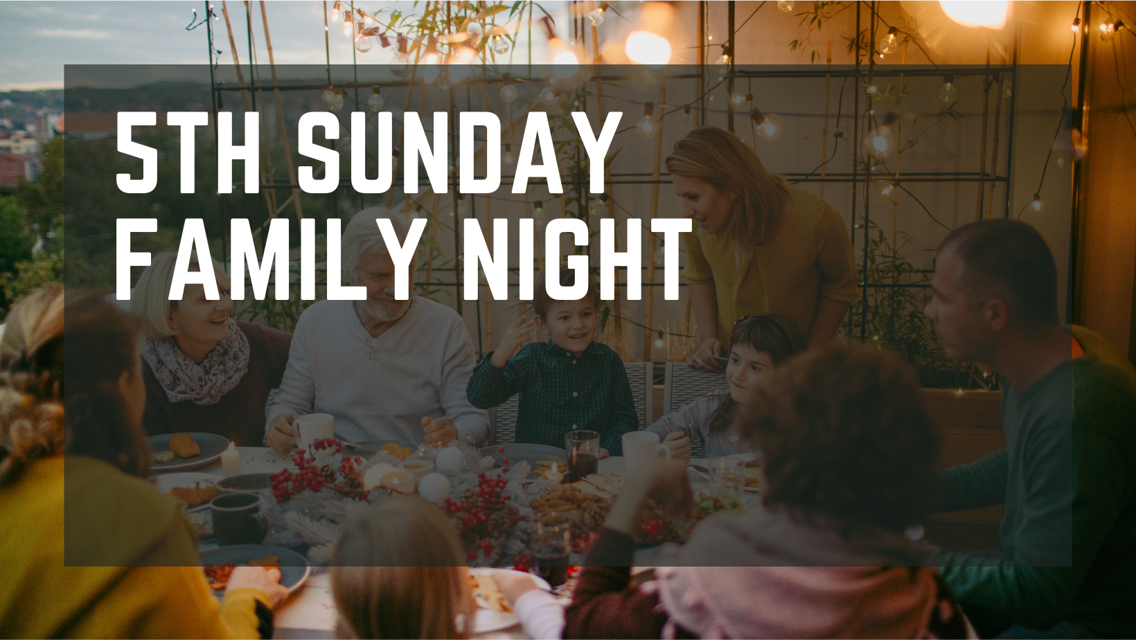 5th Sunday Family Night, Sunset Church, Springfield, MO