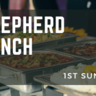 1st Sunday Shepherd Lunch, Sunset Church, Springfield MO