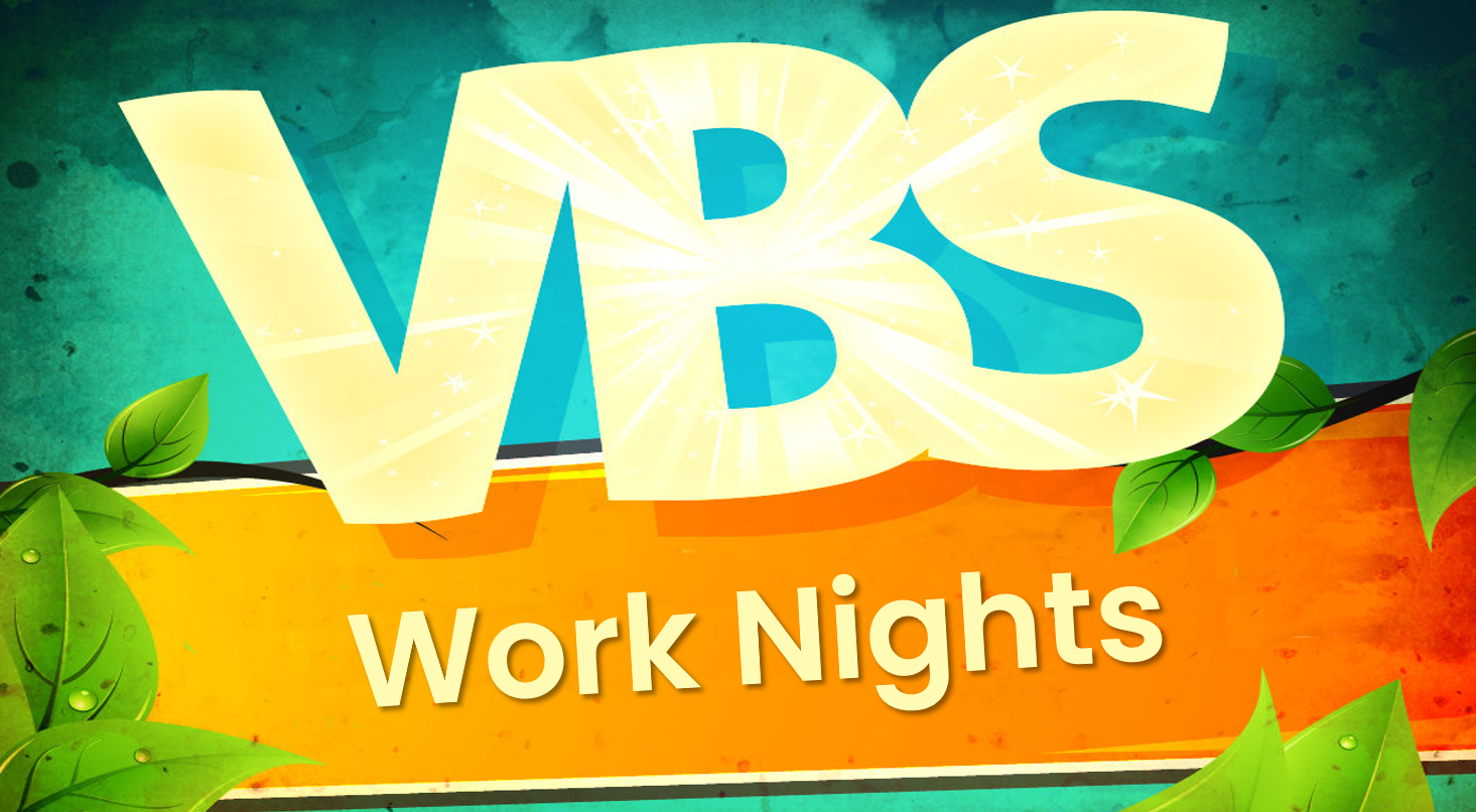 VBS Work Nights, Sunset Church of Christ, Springfield MO