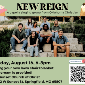 New Reign, Sunset Church of Christ, Springfield MO