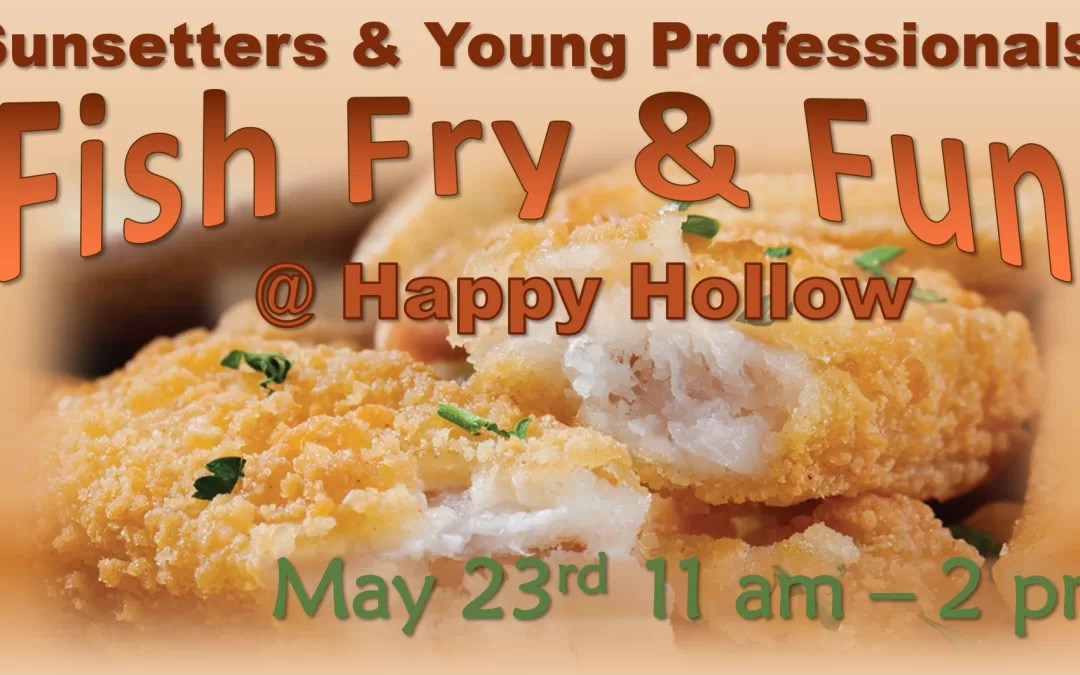 Sunsetters and Young Professionals Fish Fry and Fun