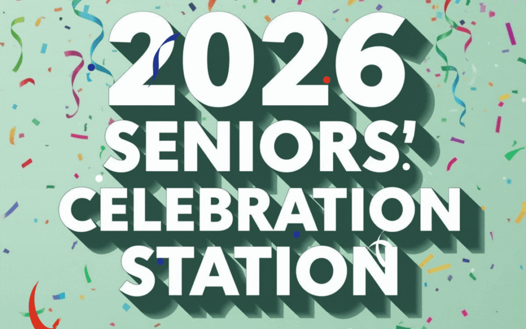 2026 Senior’s Celebration Station